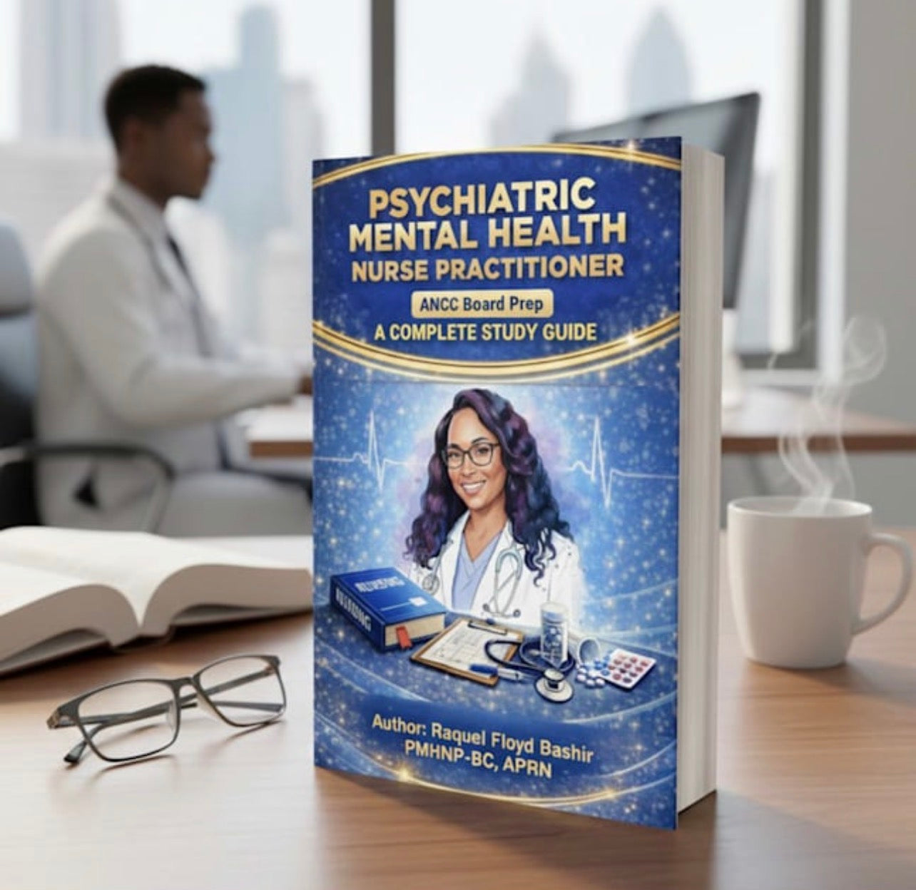 Psychiatric Mental Health Nurse Practitioner Digital ANCC Board Prep Complete Study Guide